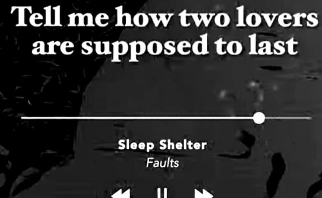 Sleep Shelter "Faults", Ceritakan Patah Hati